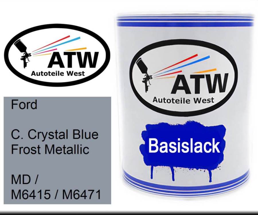 Ford, C. Crystal Blue Frost Metallic, MD / M6415 / M6471: 1L Lackdose, von ATW Autoteile West.